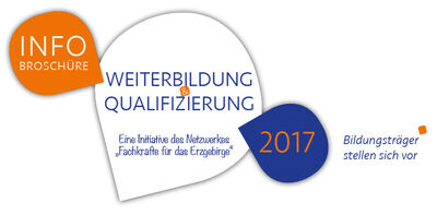 Informationsbroschüre 2017 für Weiterbildung & Qualifizierung